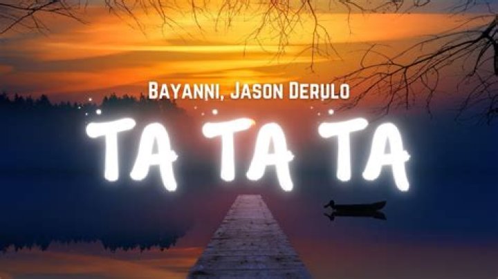 LYRICS: Bayanni ft Jason Derulo – Ta Ta Ta