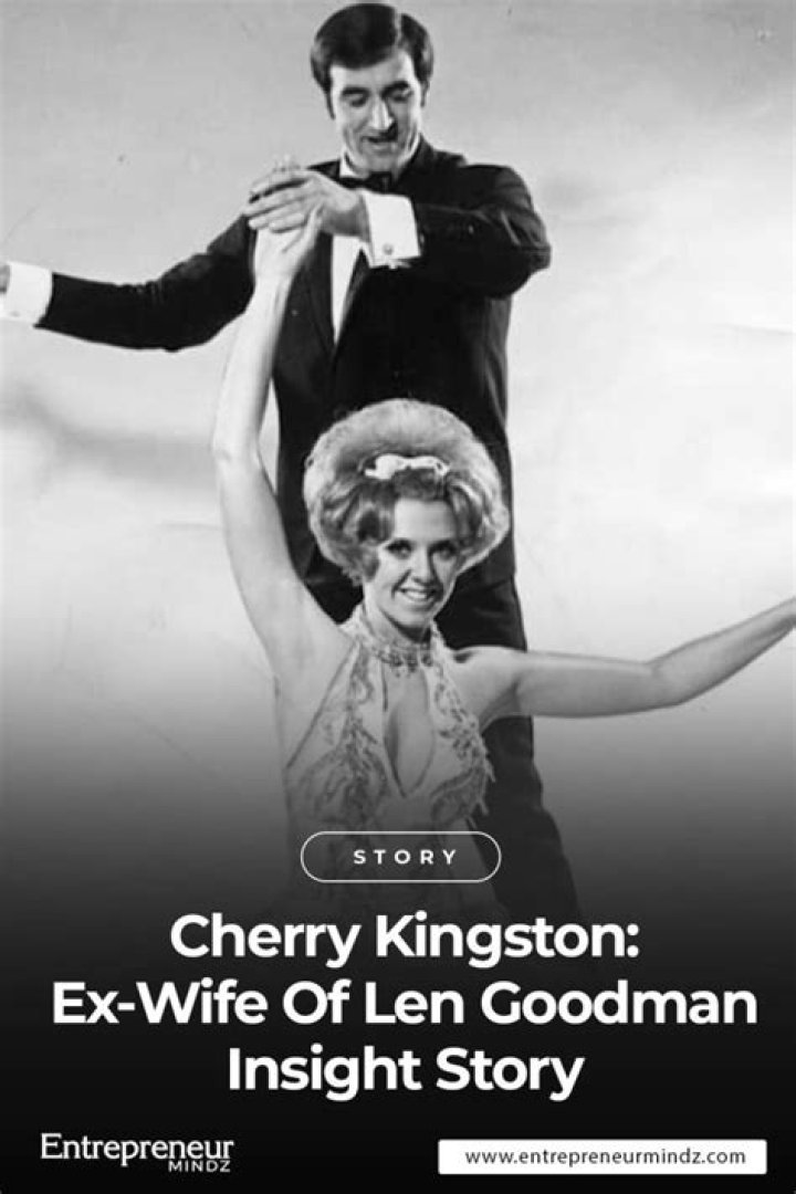 Meet Len Goodman’s Ex-Wife: Cherry Kingston