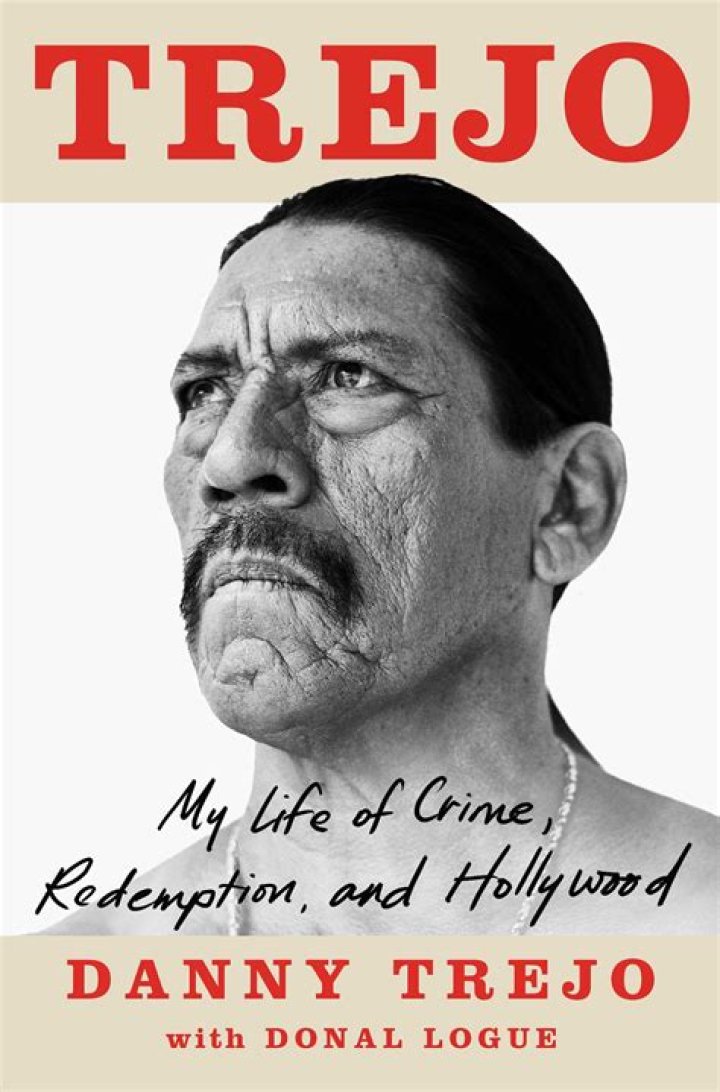 What is Danny Trejo’s Net Worth: Biography,Net Worth & more