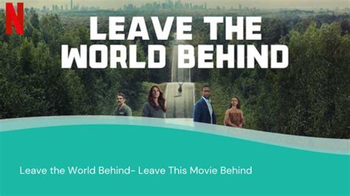 What is the Leave the World Behind Movie about?